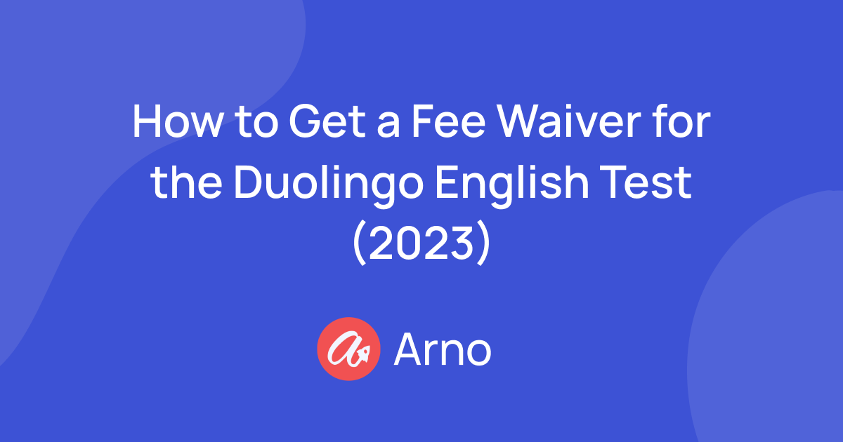 how-to-get-a-fee-waiver-for-the-duolingo-english-test-2023