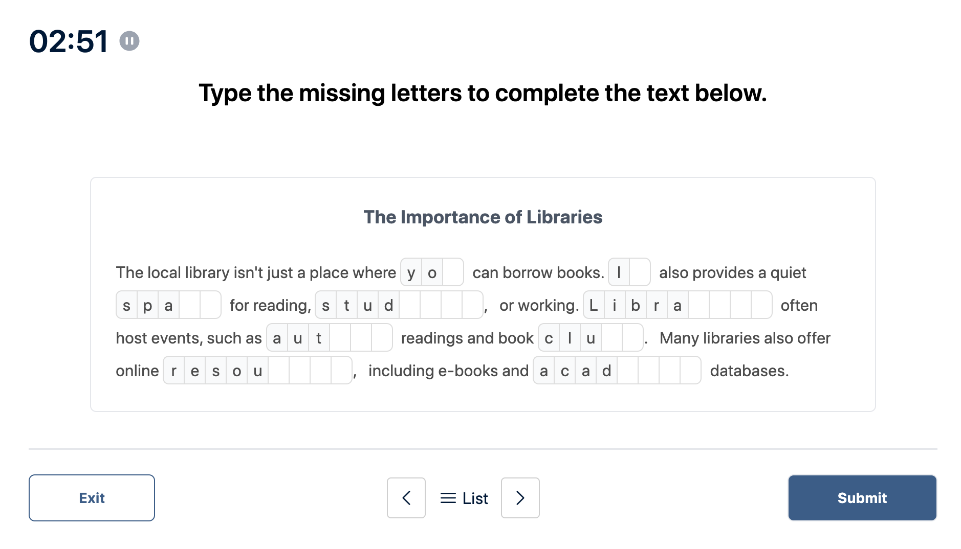 Prueba del Duolingo English Test "Muestra de conversación" Pregunta de práctica 15. La imagen dice:Escriba las letras que faltan para completar el texto a continuación