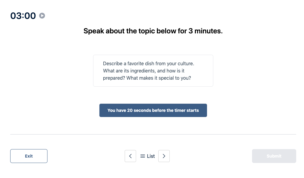 Prueba del Duolingo English Test "Muestra de conversación" Pregunta de práctica 18. El mensaje dice: hable sobre el tema siguiente durante 3 minutos.
