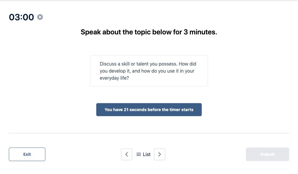 Prueba del Duolingo English Test "Muestra de conversación" Pregunta de práctica 22. El mensaje dice: hable sobre el tema siguiente durante 3 minutos.