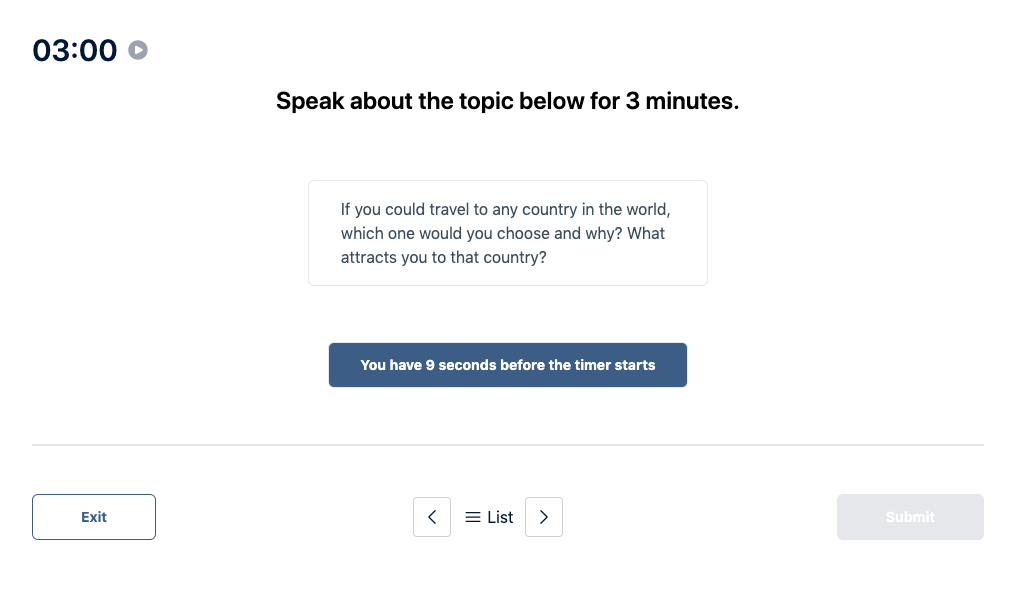 Prueba del Duolingo English Test "Muestra de conversación" Pregunta de práctica 10. El mensaje dice: hable sobre el tema siguiente durante 3 minutos.