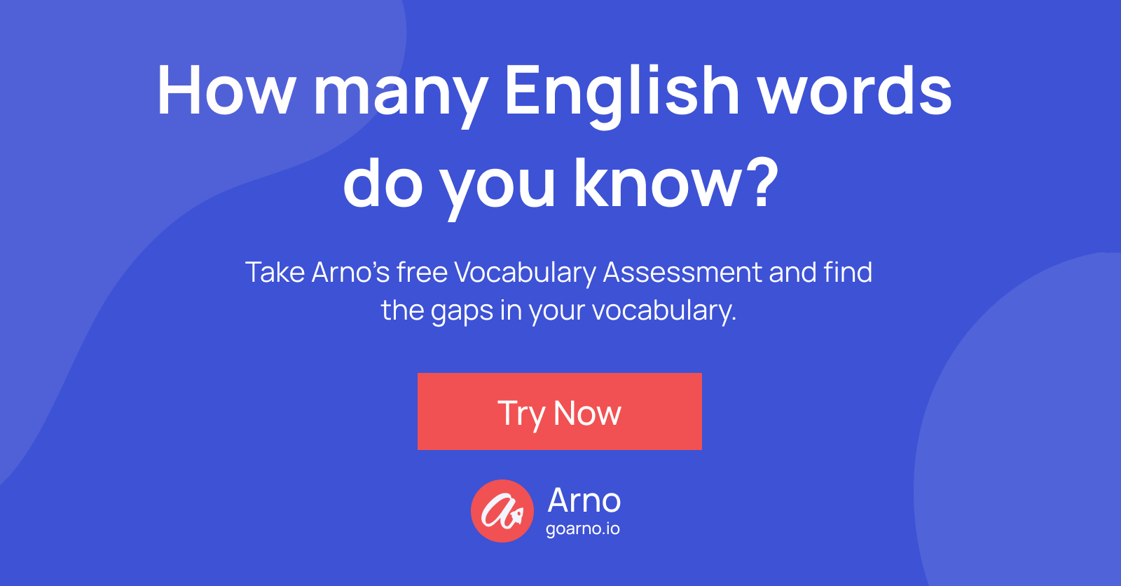 Call to action to take Arno's free Vocabulary Assessment